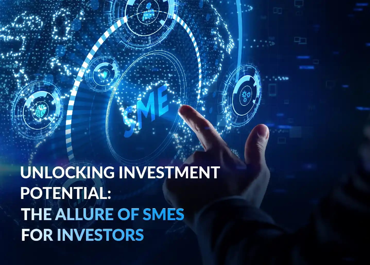 Unlocking Investment Potential: The Allure of SMEs for Investors