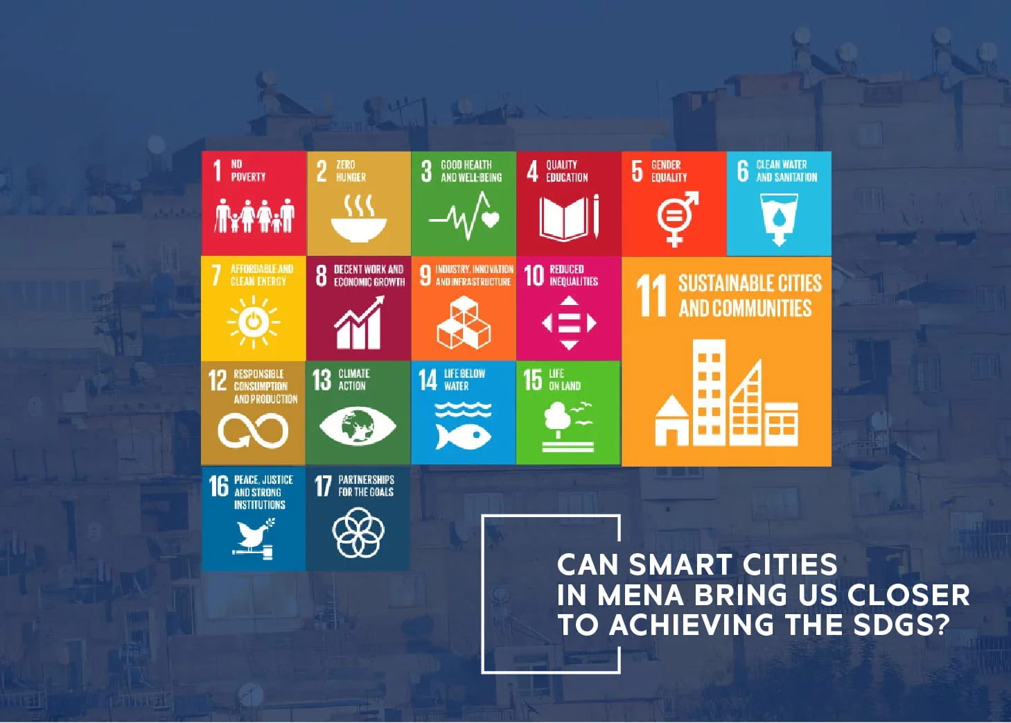 Can Smart Cities in MENA Bring Us Closer to Achieving the SDGs?