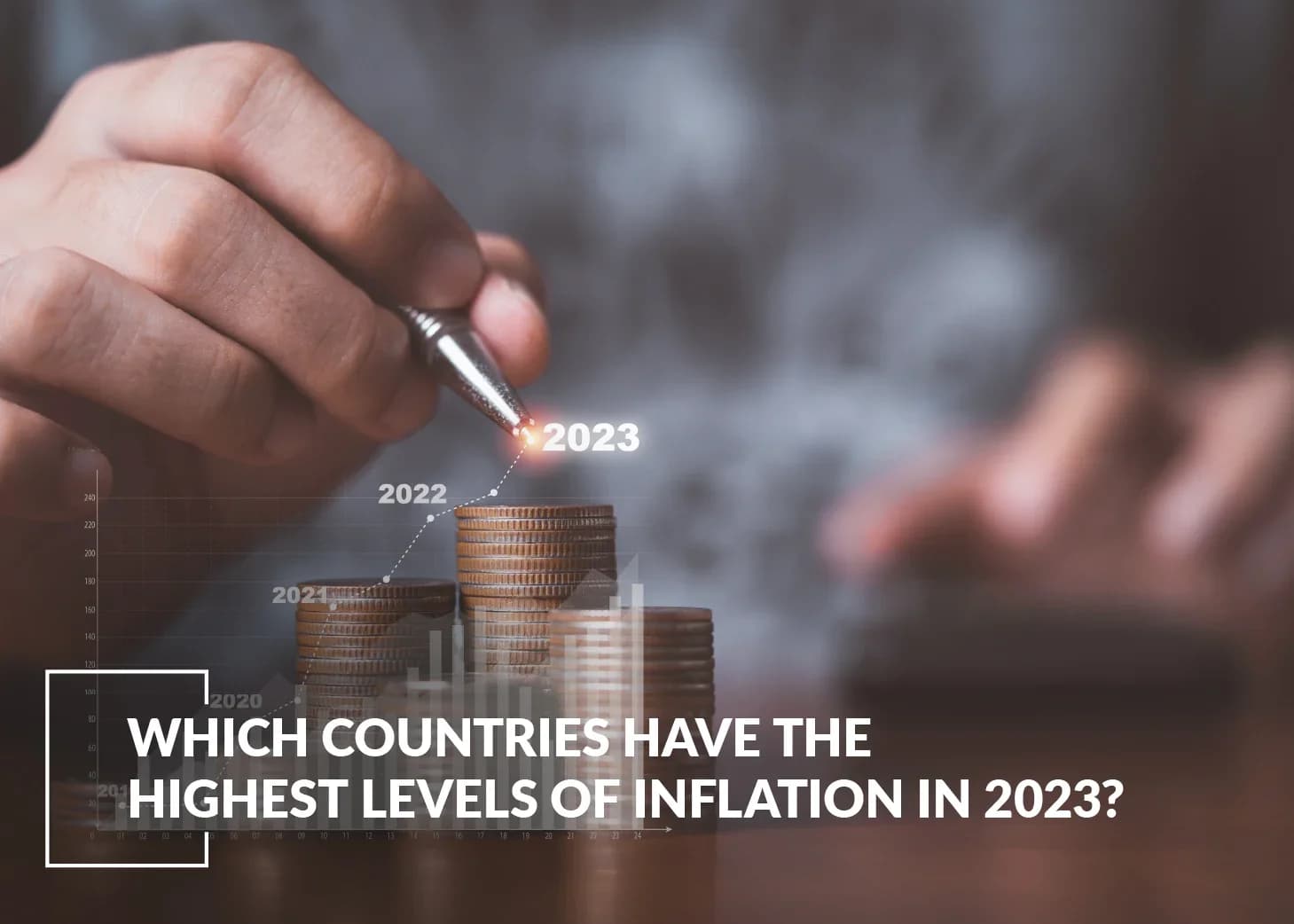 Which Countries Have the Highest Levels of Inflation in 2023?