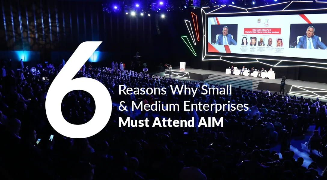 6 Reasons Why Small & Medium Enterprises Must Attend AIM